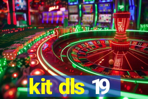 kit dls 19